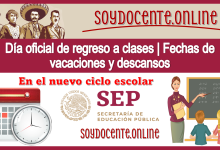 Día oficial de regreso a clases | Fechas de vacaciones y descansos en el nuevo ciclo escolar 