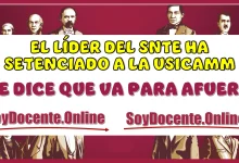 EL LÍDER DEL SNTE HA SENTENCIADO A LA USICAMM | SE DICE QUE VA PARA AFUERA