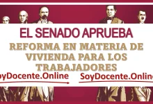 EL SENADO APRUEBA LA REFORMA EN MATERIA DE VIVIENDA PARA LOS TRABAJADORES