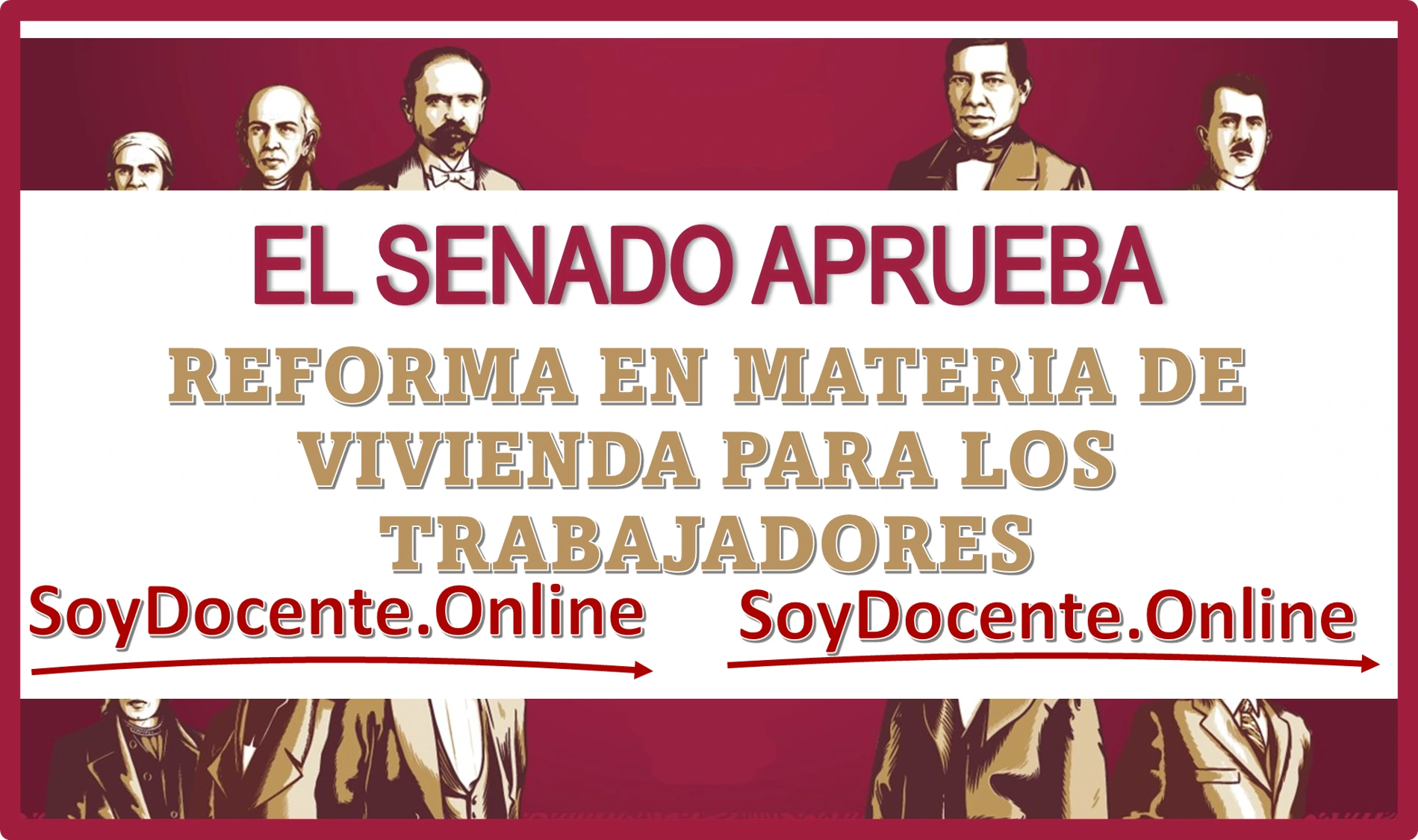 EL SENADO APRUEBA LA REFORMA EN MATERIA DE VIVIENDA PARA LOS TRABAJADORES