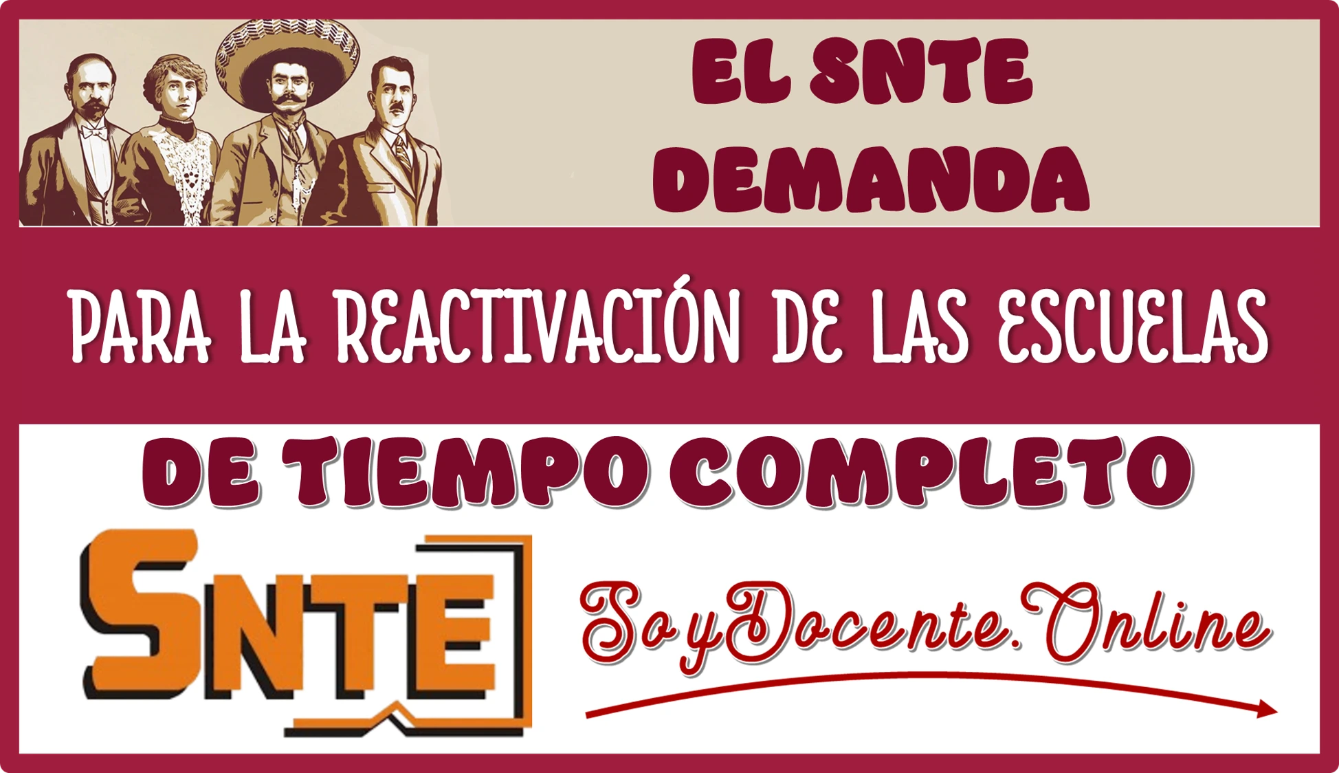 EL SNTE HACE DEMANDA PARA LA REACTIVACIÓN DE LAS ESCUELAS DE TIEMPO COMPLETO 