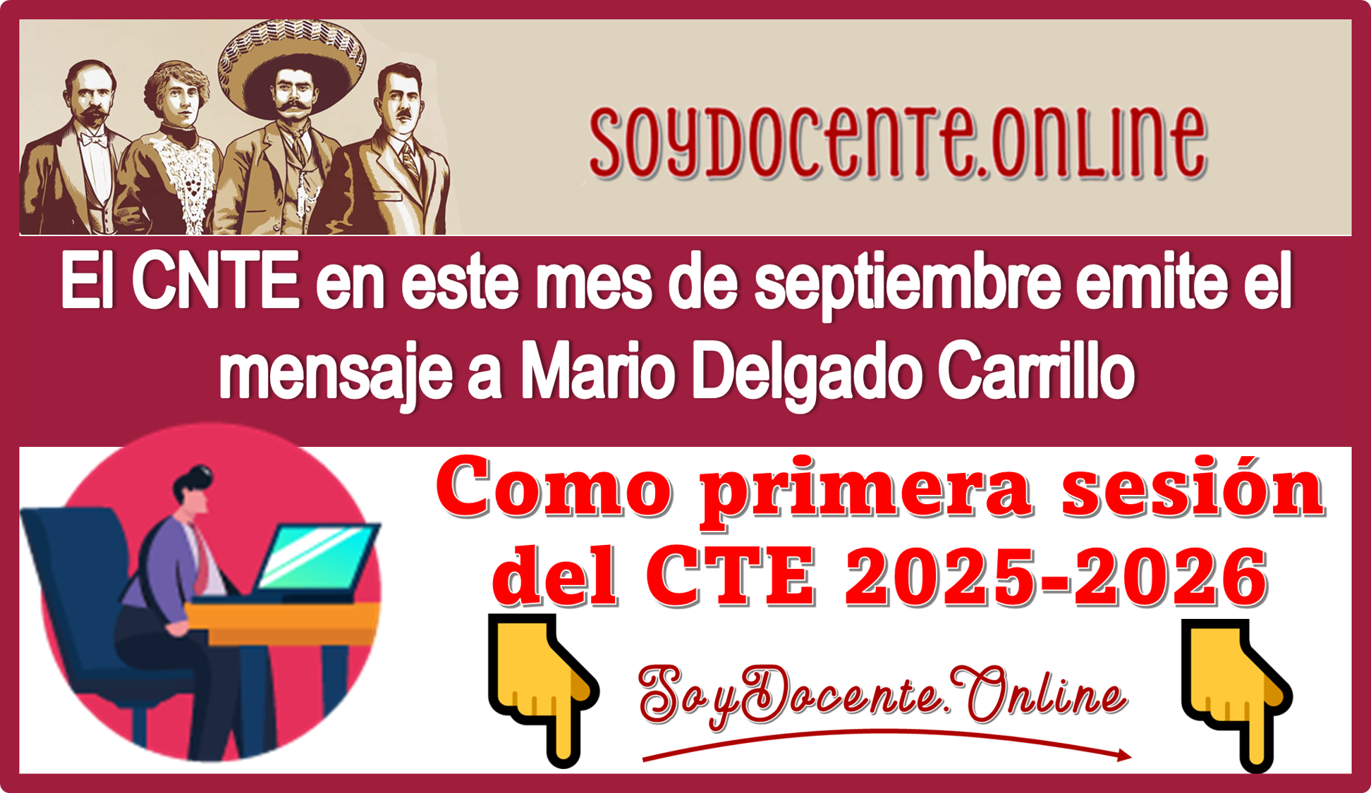 El CNTE en este mes de septiembre emite el mensaje a Mario Delgado Carrillo como primera sesión del CTE 2025-2026