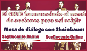 El CNTE ha anunciado el menú de acciones para así exigir mesa de diálogo con Sheinbaum 