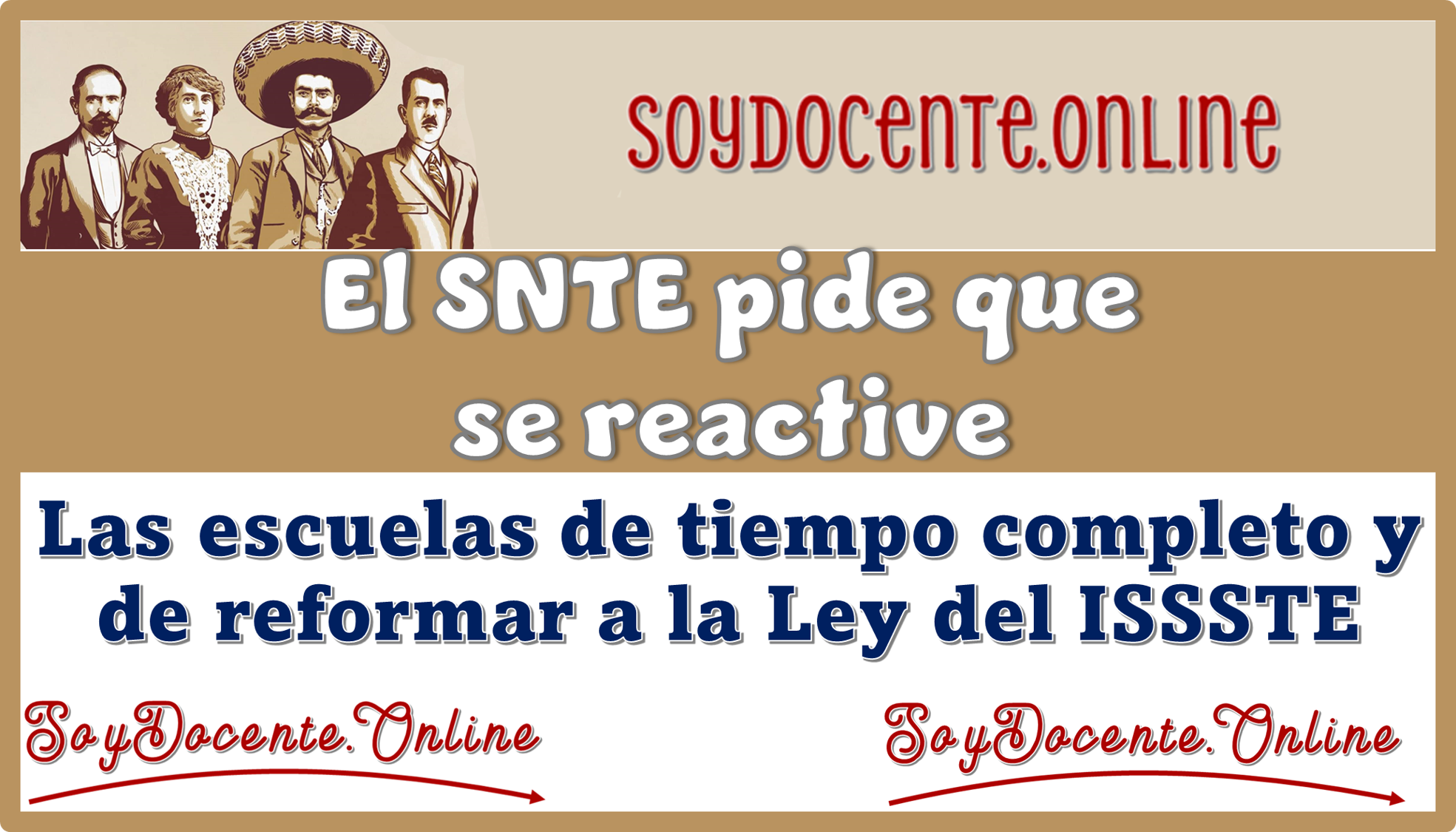 El SNTE pide que se reactiven las escuelas de tiempo completo y de reformar a la Ley del ISSSTE 
