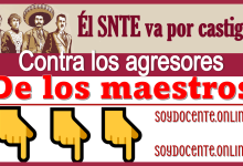 Él SNTE va por castigo contra los agresores de los maestros 