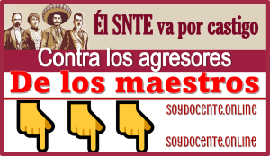 Él SNTE va por castigo contra los agresores de los maestros 
