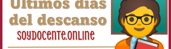 En este día se regresa a clases...Últimos días del descanso 