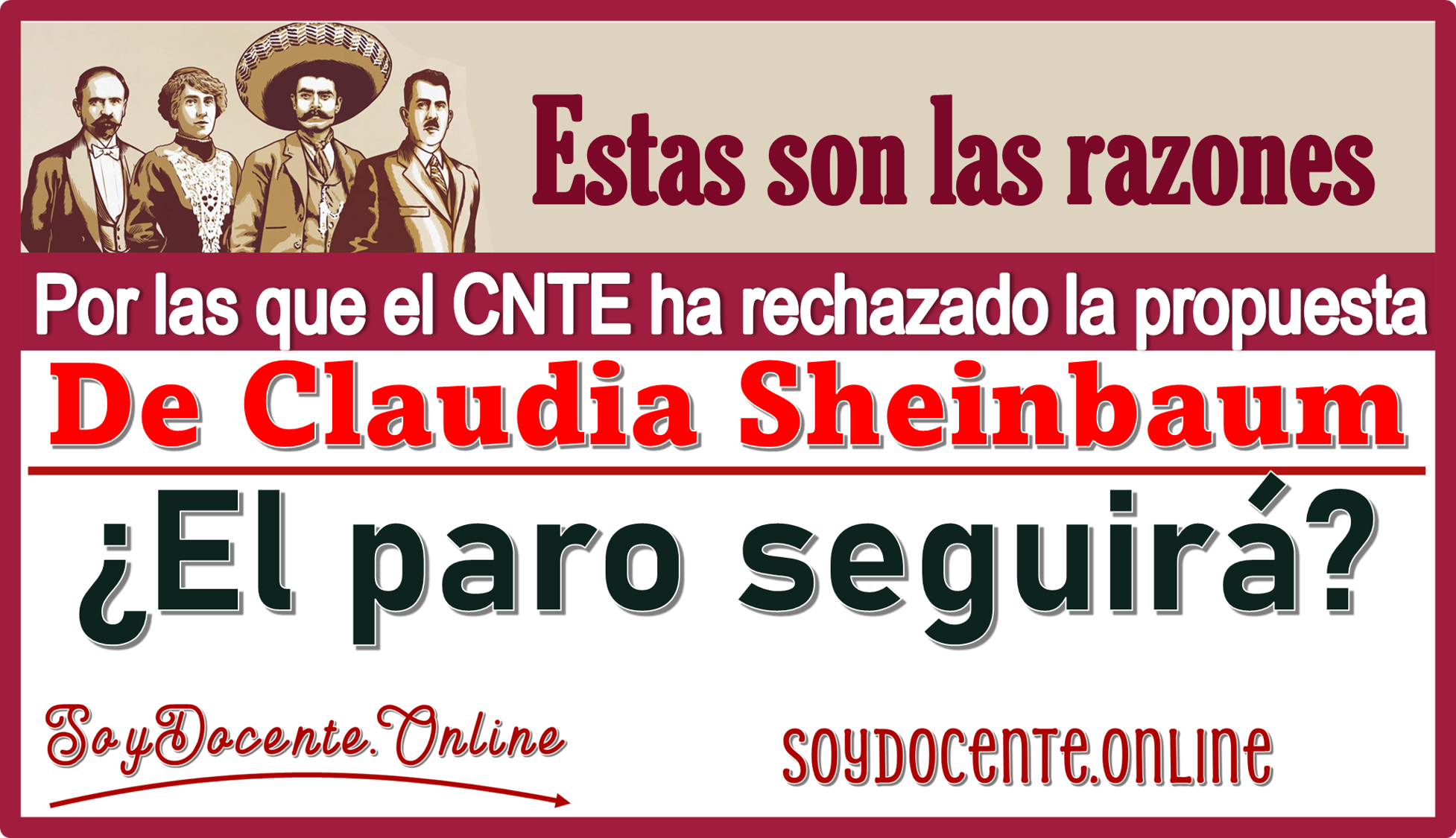 Estas son las razones por las que el CNTE ha rechazado la propuesta de Claudia Sheinbaum...¿El paro seguirá?