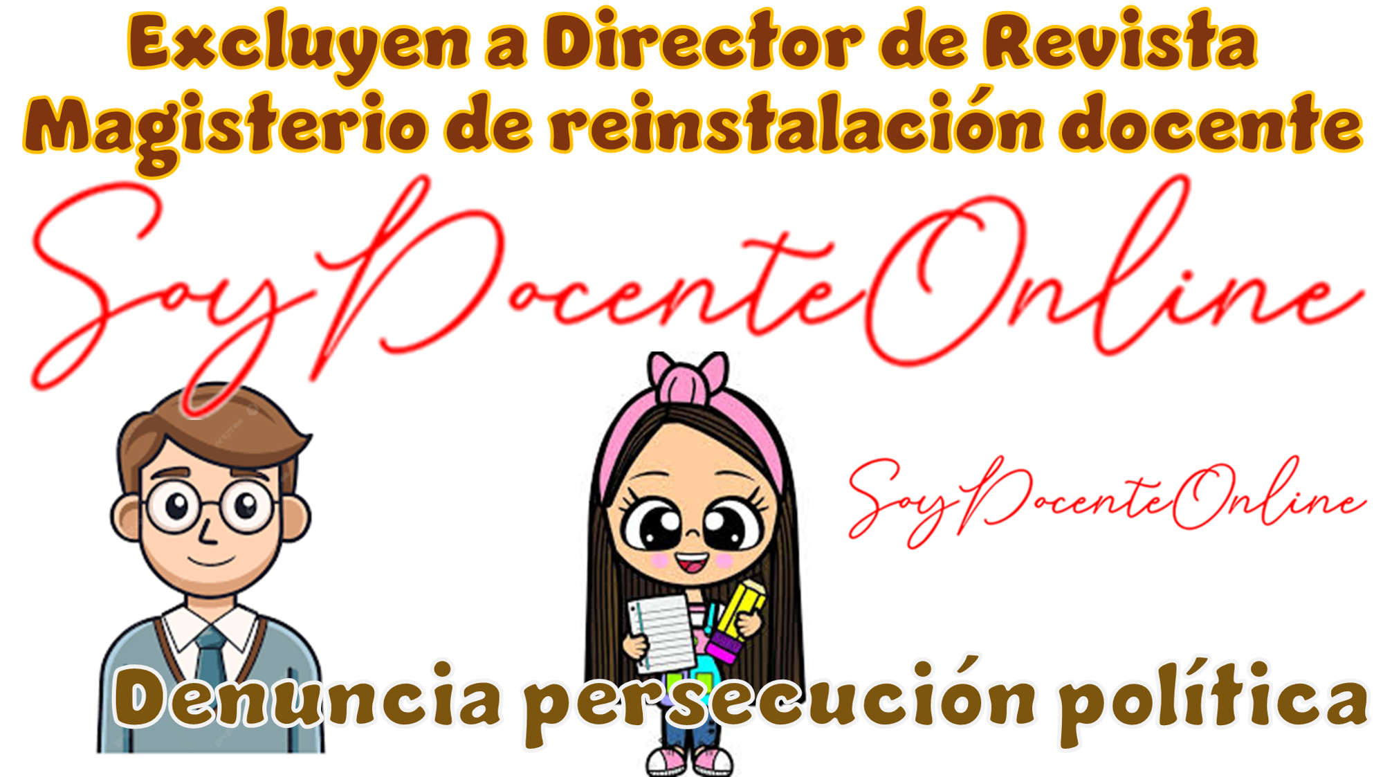 Excluyen a Director de ‘Revista Magisterio’ de reinstalación docente ...