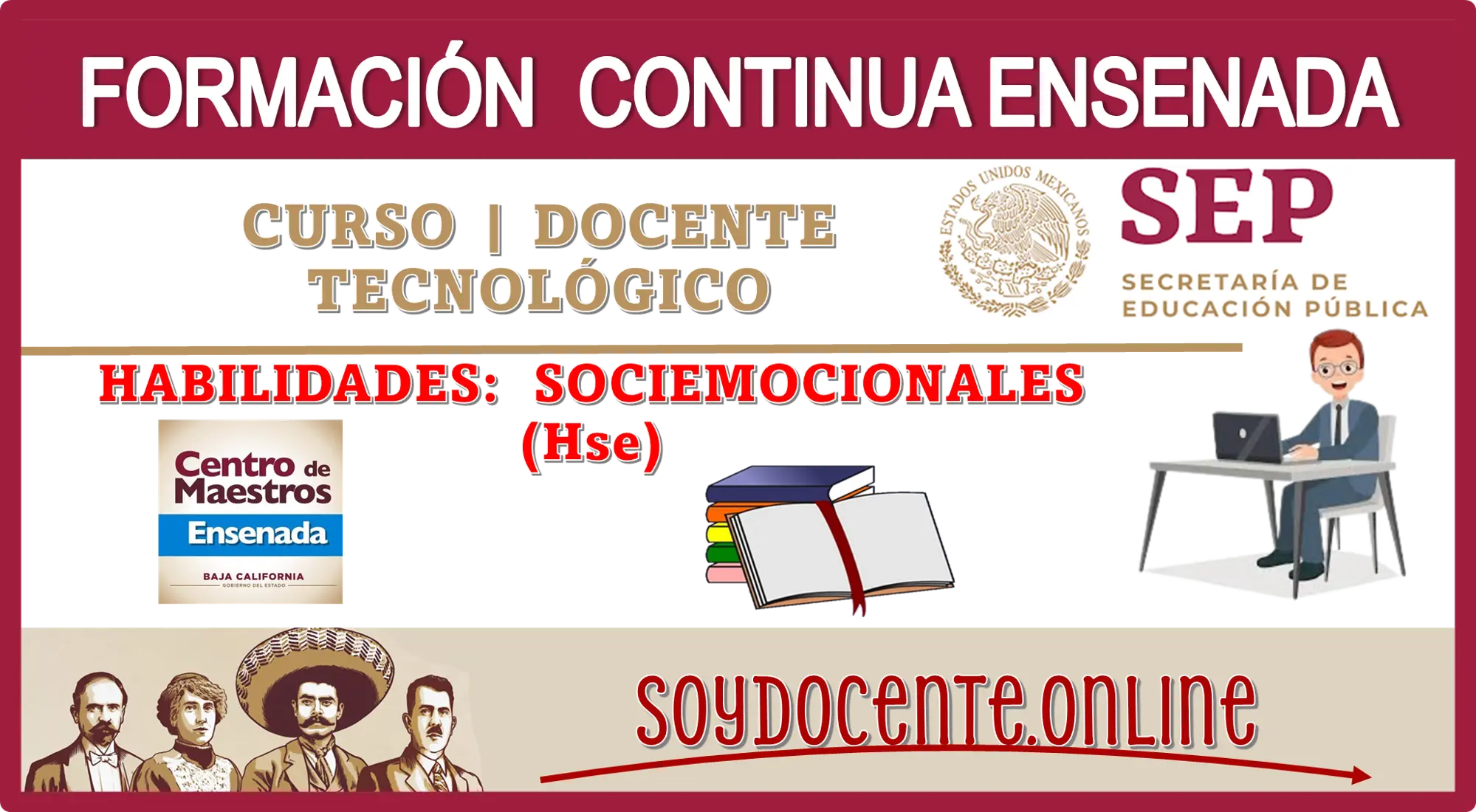 FORMACIÓN CONTINUA COORDINACIÓN ENSENADA | CURSO DOCENTE TECNOLÓGICO: HABILIDADES SOCIOEMOCIONALES (Hse)