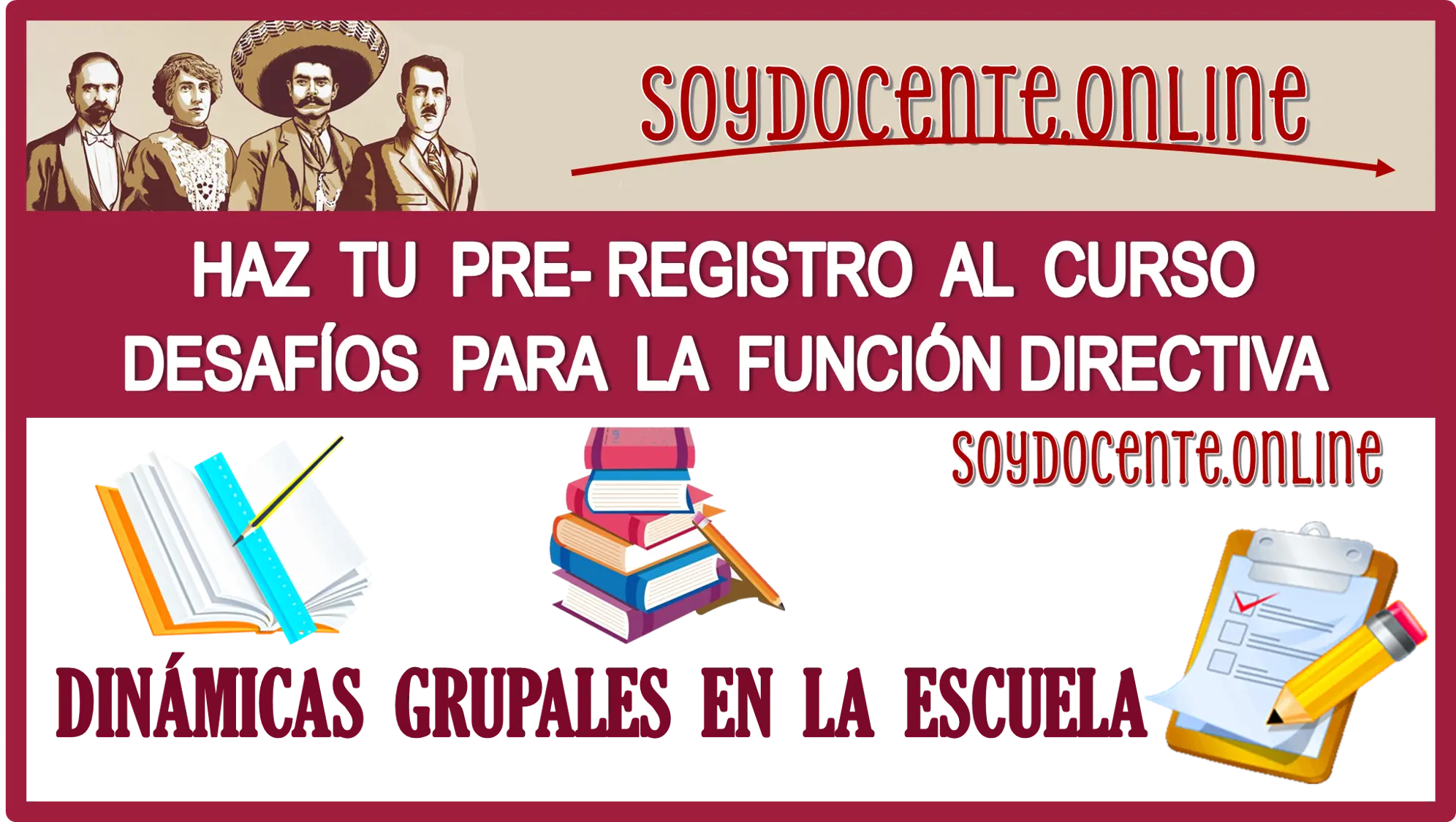 HAZ TU PRE-REGISTRO AL CURSO | DESAFÍOS PARA LA FUNCIÓN DIRECTIVA: DINÁMICAS GRUPALES EN LA ESCUELA 