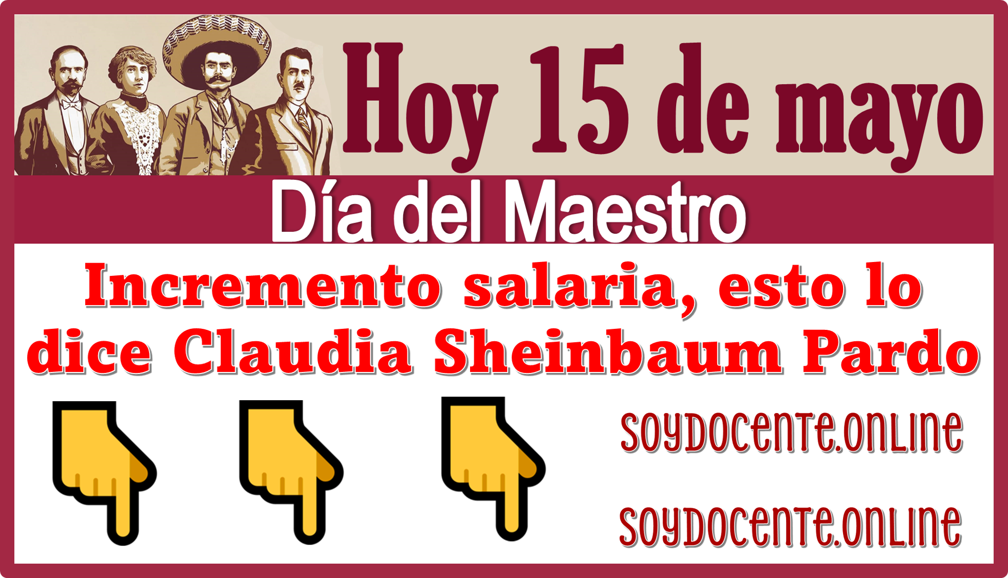 Hoy 15 de mayo Día del Maestro: Incremento salarial, esto lo dice Claudia Sheinbaum 