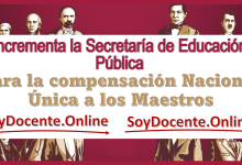 Incrementa la Secretaría de Educación Pública para la compensación Nacional Única a los Maestros 