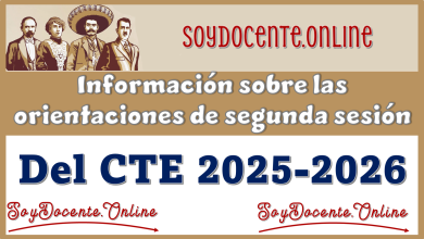 Información sobre las orientaciones de segunda sesión del CTE | 2025-2026