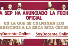  LA SEP HA ANUNCIADO LA FECHA OFICIAL EN LA QUE SE CULMINAN LOS REGISTROS DE LA BECA RITA CETINA 