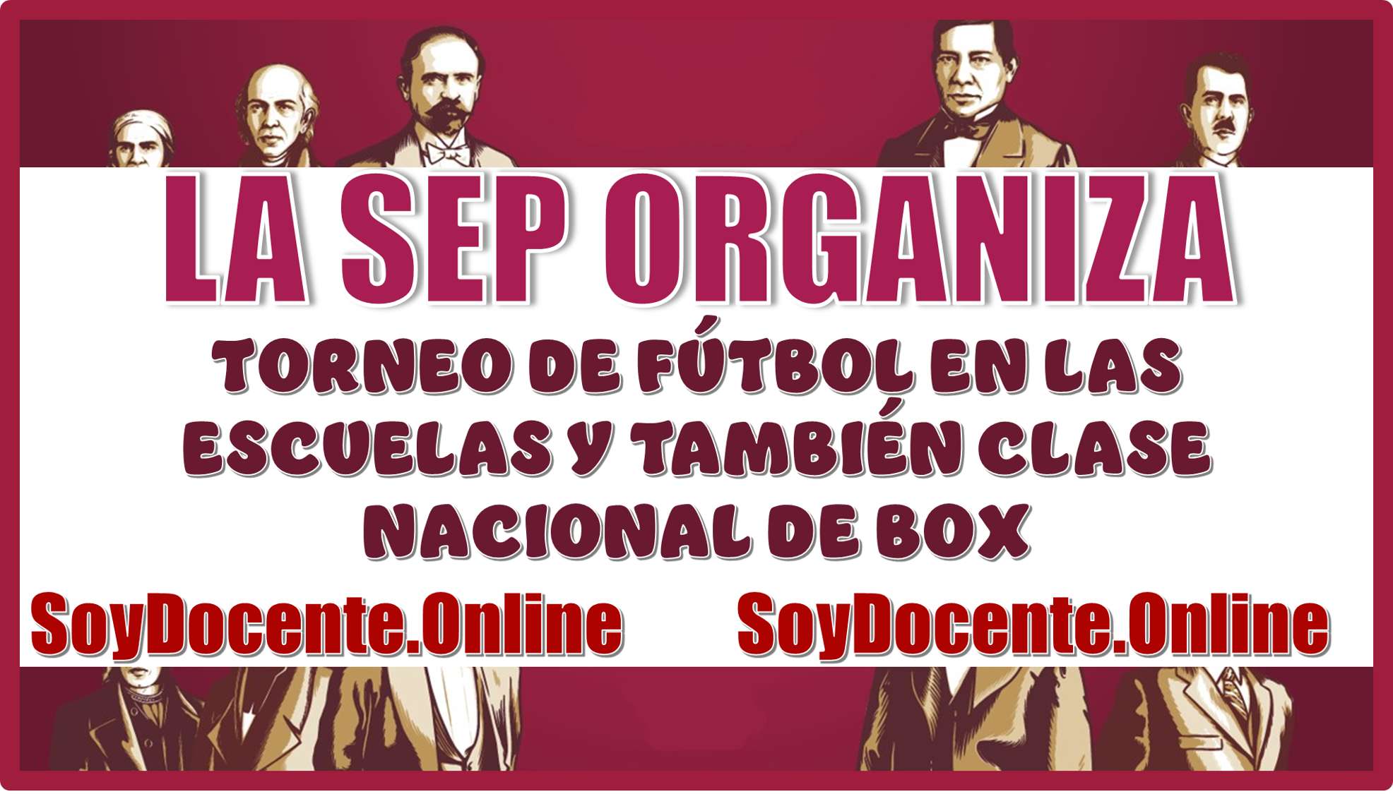 LA SEP ORGANIZA TORNEO DE FÚTBOL EN LAS ESCUELAS Y TAMBIÉN CLASE NACIONAL DE BOX | SE TIENE APOYO DE LA FMF, FIFA Y CONSEJO MUNDIAL DE BOXEO