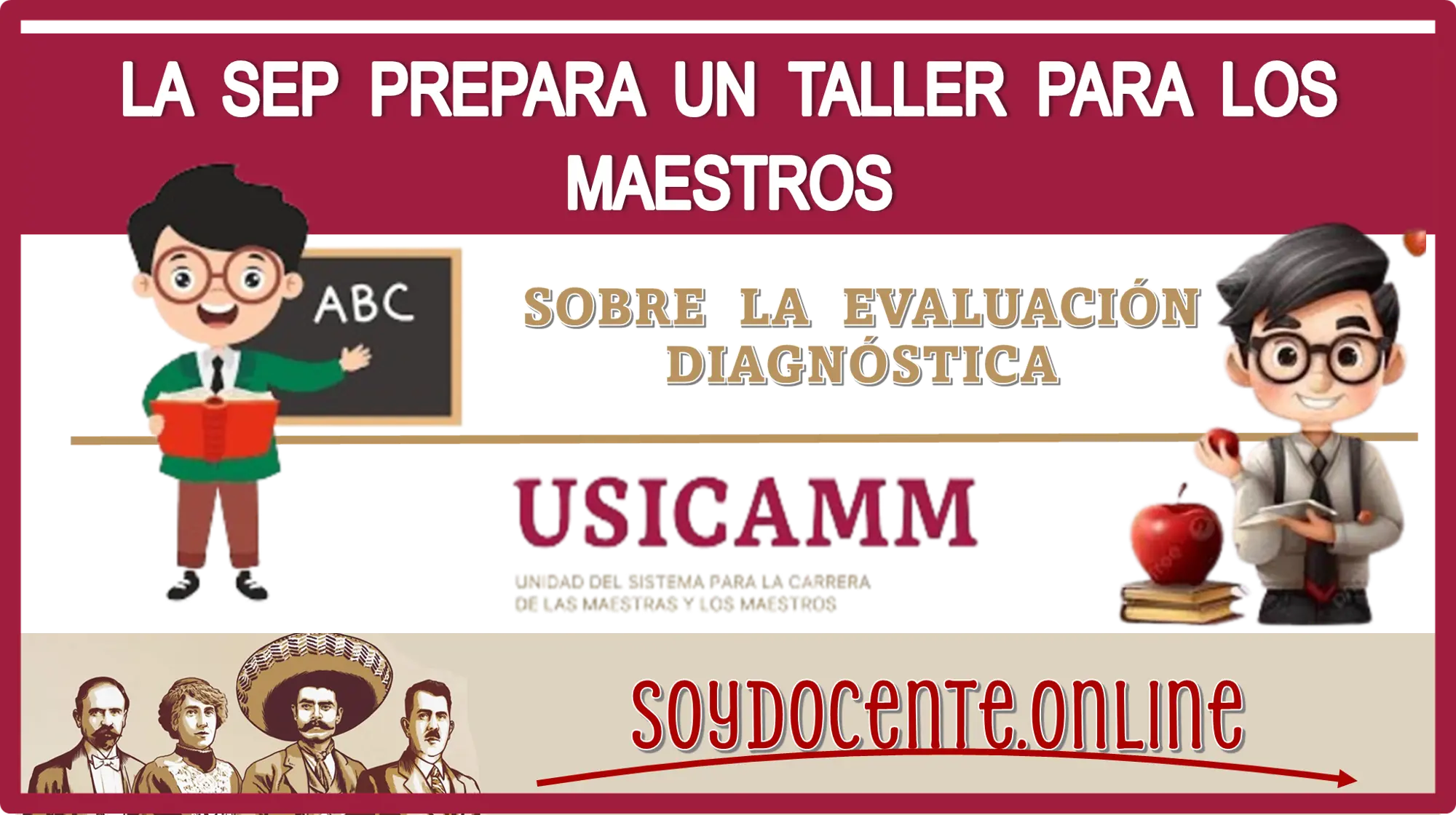 LA SEP PREPARA UN TALLER PARA LOS MAESTROS SOBRE LA EVALUACIÓN DIAGNÓSTICA 