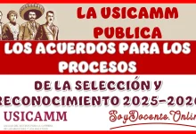 LA USICAMM PUBLICA LOS ACUERDOS PARA LOS PROCESOS DE LA SELECCIÓN Y RECONOCIMIENTO 2025-2026 