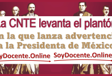 La CNTE levanta el plantón, en la que lanza advertencia a la Presidenta de México 