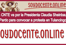 La CNTE va por la Presidenta Claudia Sheinbaum Pardo para convocar a protesta en Tulancingo