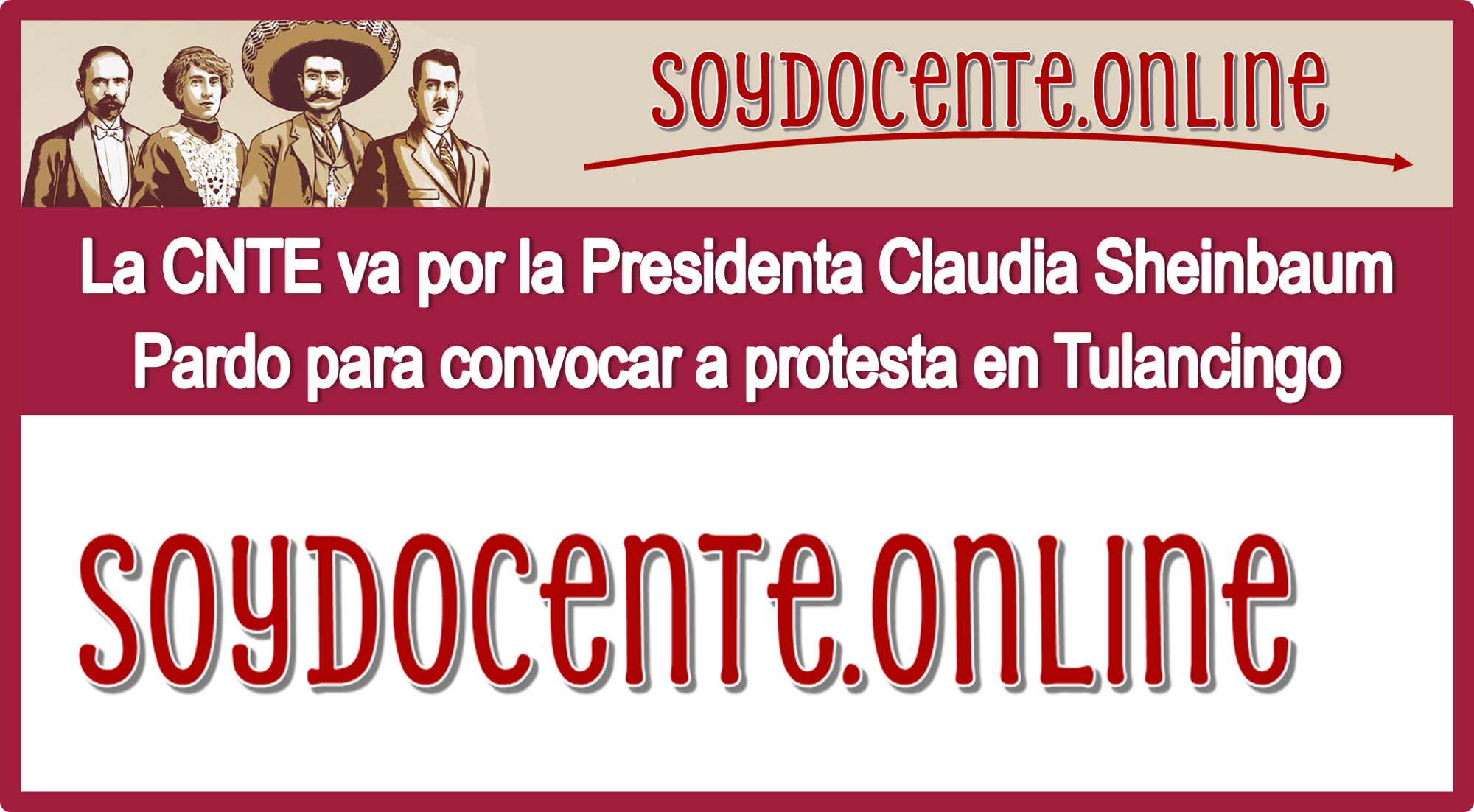 La CNTE va por la Presidenta Claudia Sheinbaum Pardo para convocar a protesta en Tulancingo
