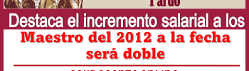 La Doctora Claudia Sheinbaum Pardo destaca el incremento salarial a los maestros del 2012 a la fecha será doble 