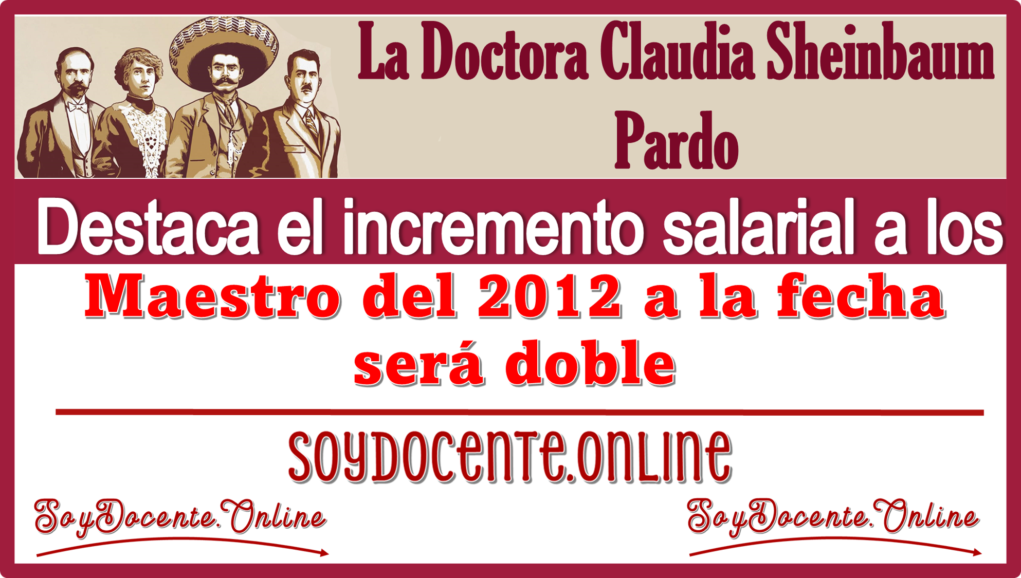 La Doctora Claudia Sheinbaum Pardo destaca el incremento salarial a los maestros del 2012 a la fecha será doble 