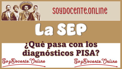 La SEP | ¿Qué pasa con los diagnósticos PISA?