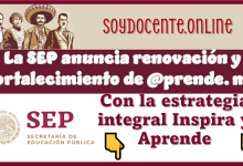 La SEP anuncia renovación y fortalecimiento de @prende.mx con la estrategia integral Inspira y Aprende