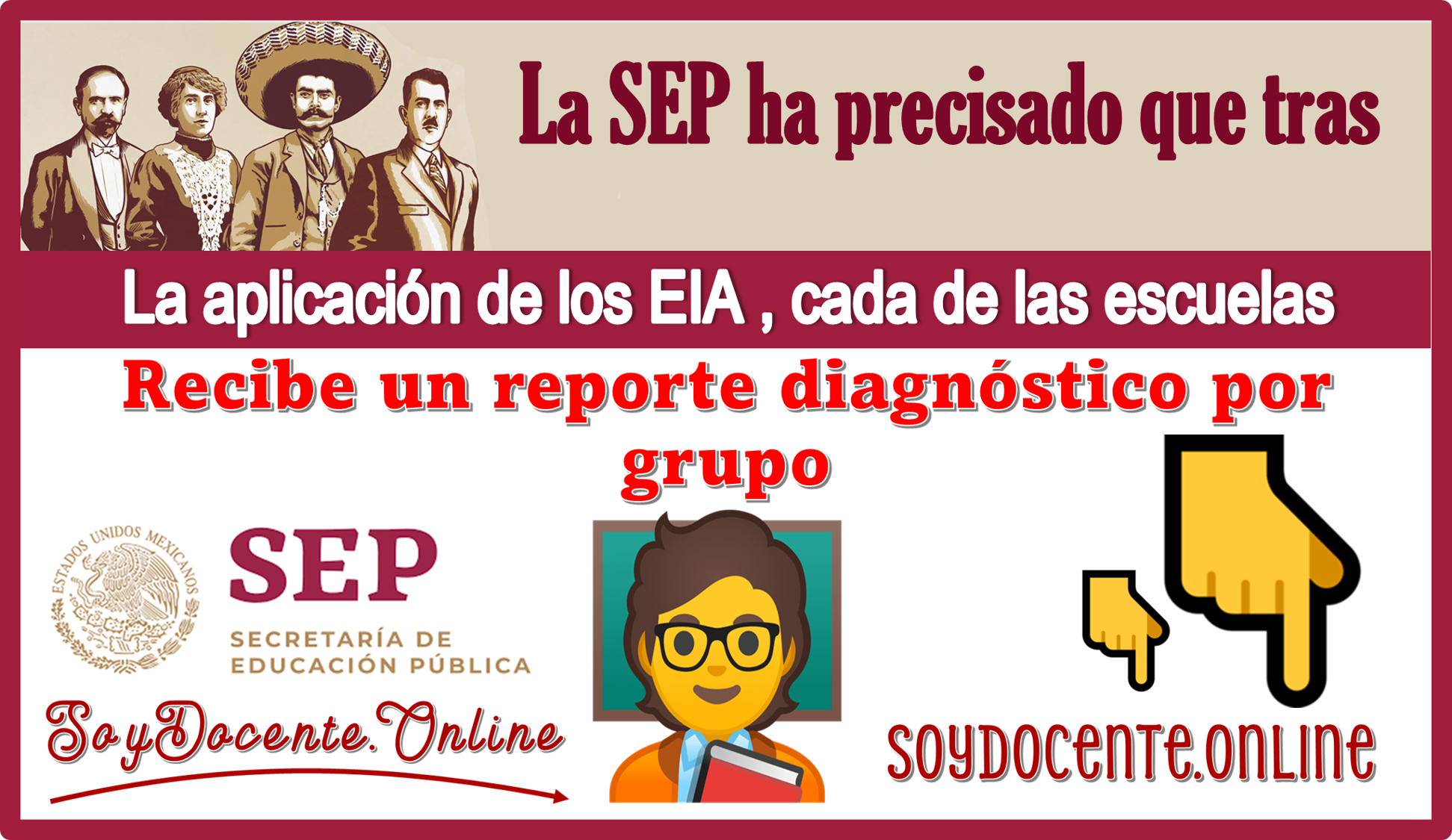 La SEP ha precisado que tras la aplicación de los EIA, cada de las escuelas recibe un reporte diagnóstico por grupo