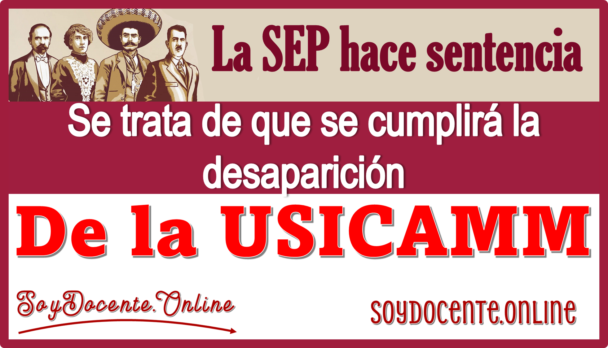 La SEP hace sentencia | Se trata de que se cumplirá con la desaparición de la USICAMM 