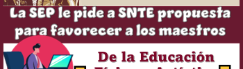 La SEP le pide a SNTE propuesta para poder favorecer a los maestros de la Educación Física y Artística 