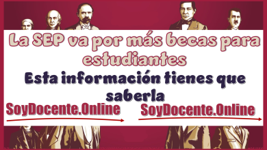 La SEP va por más becas para estudiantes...Esta información tienes que saberla 