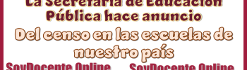 La Secretaría de Educación Pública hace anuncio del censo en las escuelas de nuestro país...Aquí los detalles 