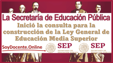 La Secretaría de Educación Pública inició a la consulta para la construcción de la Ley General de Educación Media Superior