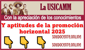 La USICAMM: con la apreciación de los conocimientos y aptitudes de la promoción horizontal 2025 