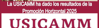 La USICAMM ha dado los resultados de la Promoción Horizontal 2025 