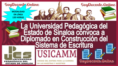 La Universidad Pedagógica del Estado de Sinaloa convoca a Diplomado en Construcción del Sistema de Escritura con Modalidad en Línea constando de 120 horas, avalado por la USICAMM