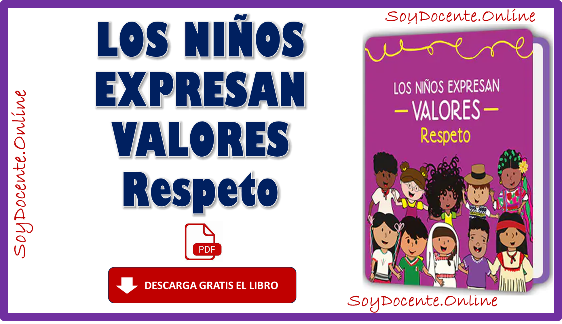 Libro Los niños expresan valores respeto complementario de Preescolar, emitido por la SEP, distribuido por la CONALITEG. Descarga en PDF