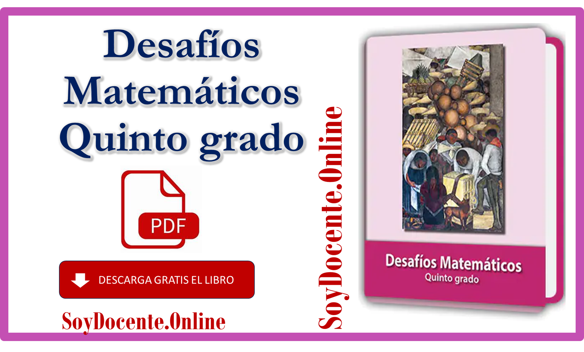 Libro de Desafíos Matemáticos, quinto grado de Primaria, obra oficial de la SEP, distribuido por la CONALITEG. Descarga en PDF.