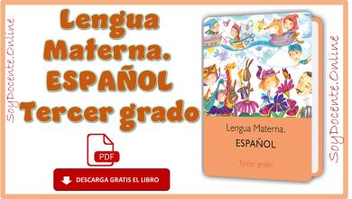 Libro de Lengua Materna Español tercer grado de Primaria Descargar gratis en PDF, escrito por la SEP, distribuido por CONALITEG.