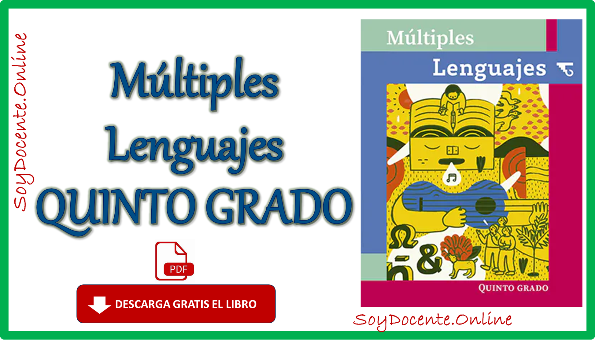 Libro de Múltiples lenguajes quinto grado de Primaria, obra oficial de la SEP, contribuido por la CONALITEG, descarga en PDF.