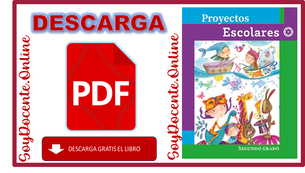 Libro De Proyectos Escolares Segundo Grado De Primaria Obra De La SEP ...