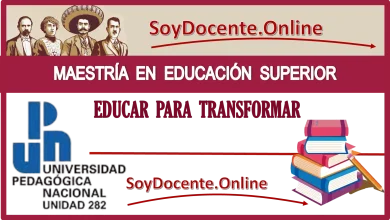 MAESTRÍA EN EDUCACIÓN MEDIA SUPERIOR | EDUCAR PARA TRANSFORMAR | UPN UNIDAD 282 TAMPICO