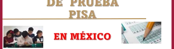 MEJOREDU LE RESPONDE A OCDE A BASE DE LA APLICACIÓN DE PRUEBA PISA EN MÉXICO