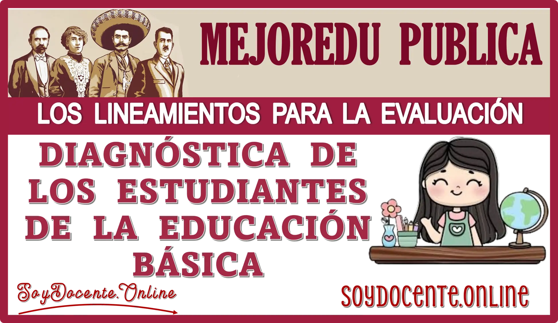 MEJOREDU PUBLICA LOS LINEAMIENTOS PARA LA EVALUACIÓN DIAGNÓSTICA DE LOS ESTUDIANTES DE LA EDUCACIÓN BÁSICA