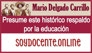 Mario Delgado Carrillo presume este histórico respaldo por la educación 