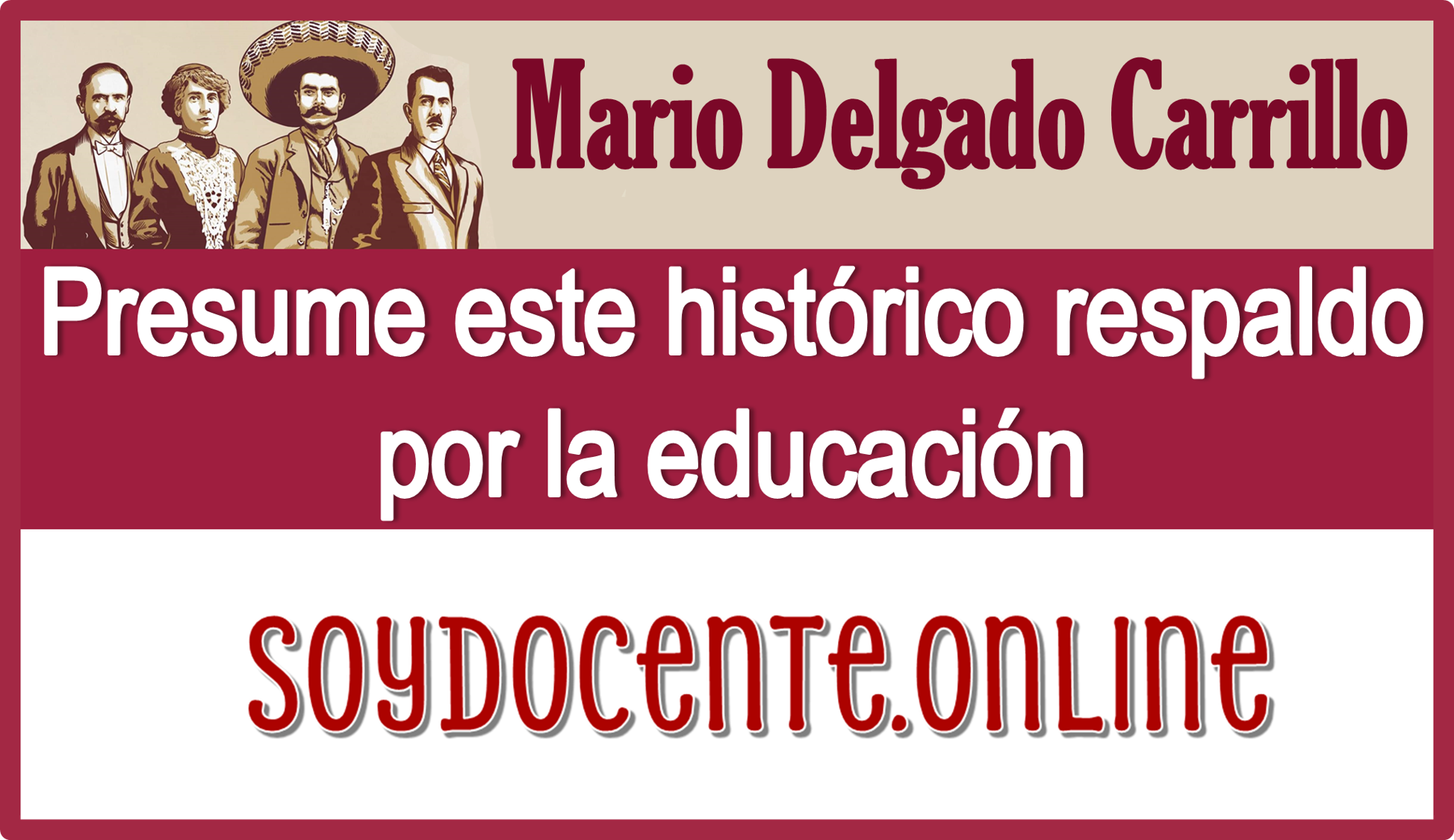 Mario Delgado Carrillo presume este histórico respaldo por la educación 