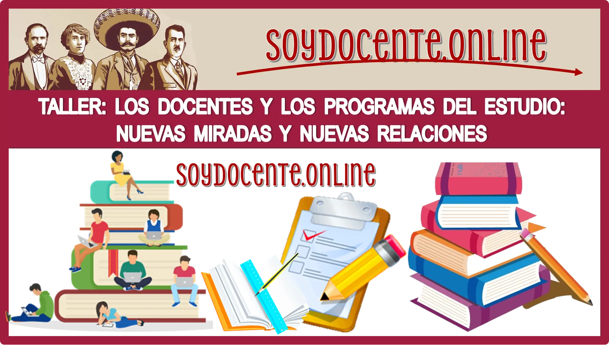 NO TE QUEDES FUERA DE ESTE TALLER | LOS DOCENTES Y LOS PROGRAMAS DEL ESTUDIO: NUEVAS MIRADAS Y NUEVAS RELACIONES 