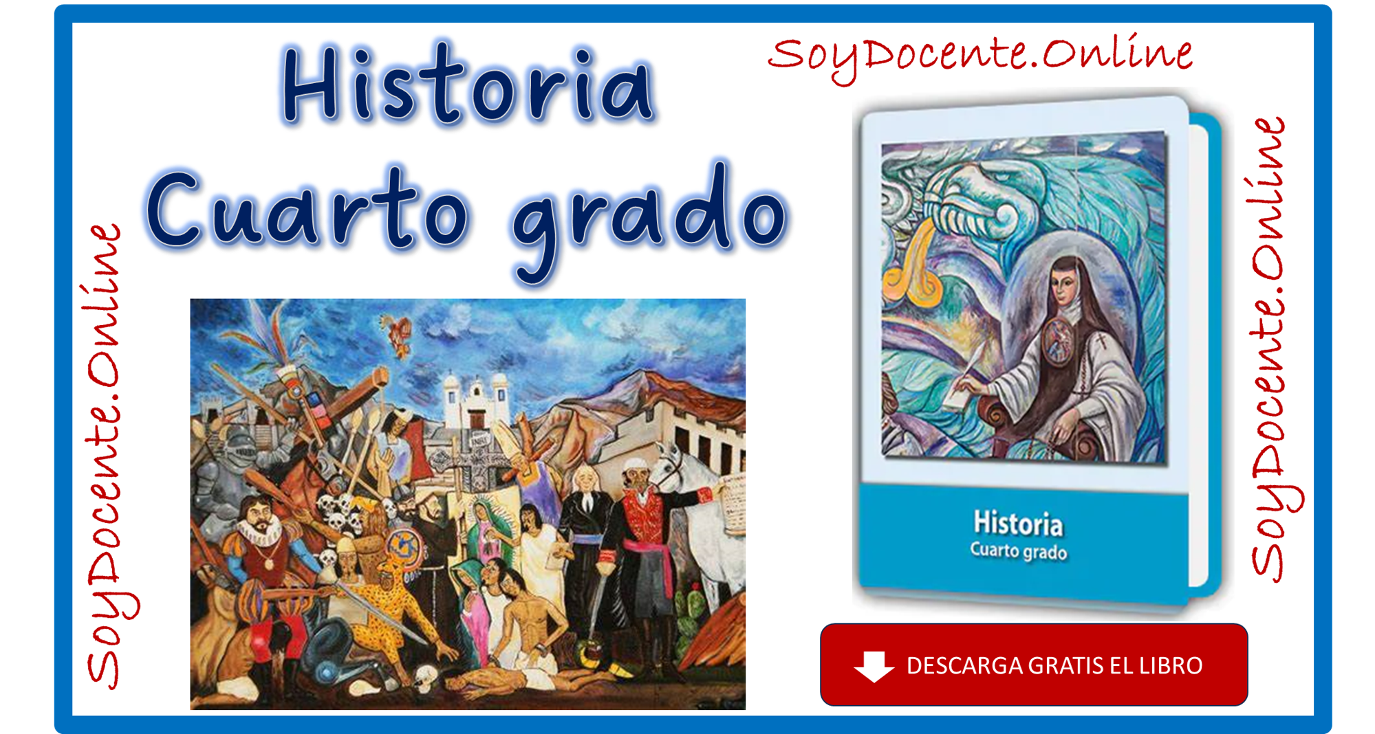 Obra de la SEP: Libro de Historia, cuarto grado de Primaria, distribuido por la CONALITEG. PDF gratis